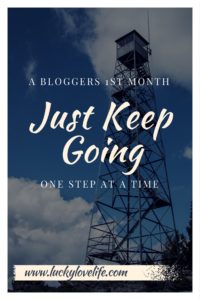 Blogging the First Month-One Step at a Time