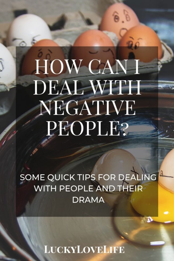 How to deal with negative people